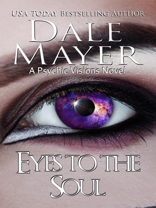 Title details for Eyes to the Soul by Dale Mayer - Available